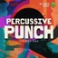 Percussive Punch Vol 1