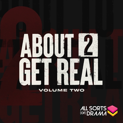 About To Get Real 2