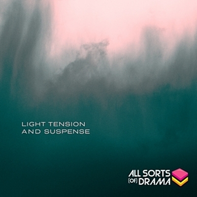Light Tension & Suspense