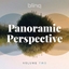 Panoramic Perspective Vol.2