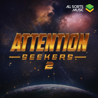 Attention Seekers 2