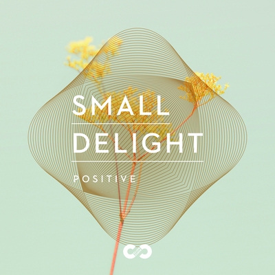 Positive: Small Delight