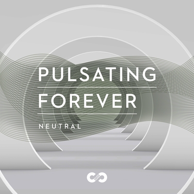 Neutral: Pulsating Forever