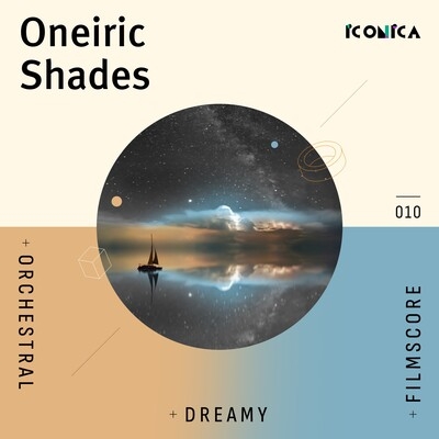 Oneiric Shades: Orchestral Dreamy Filmscore